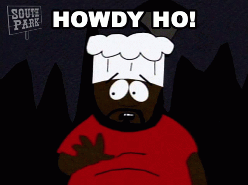 Howdy Ho Chef GIF - Howdy Ho Chef South Park GIFs
