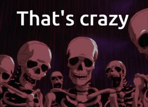 Thats Crazy Skeletons GIF - Thats Crazy Skeletons GIFs