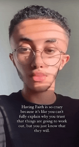 a young man wearing glasses and a quote about faith