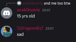 a screenshot of a discord conversation with anakibuarie and me too btw