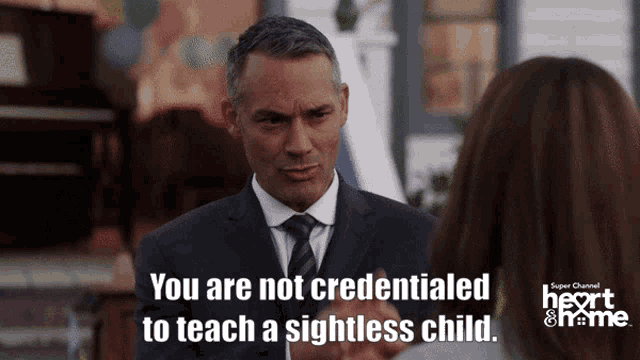 a man in a suit and tie is talking to a woman and says you are not credentialed to teach