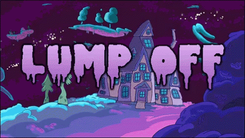 Lump Off Lumpy Space GIF - Lump Off Lumpy Space Lumpy Space Princess GIFs