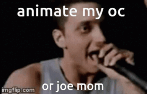 Animate My Oc Or Joe Mom Oc GIF - Animate My Oc Or Joe Mom Animate My Oc Oc GIFs