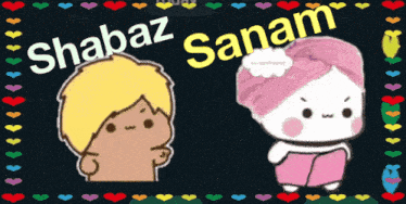 a drawing of a boy and a girl with shabaz sanam written on the top