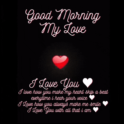 a poster that says good morning my love