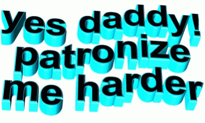 Yes Patriarchy GIF - Yes Patriarchy Daddy GIFs