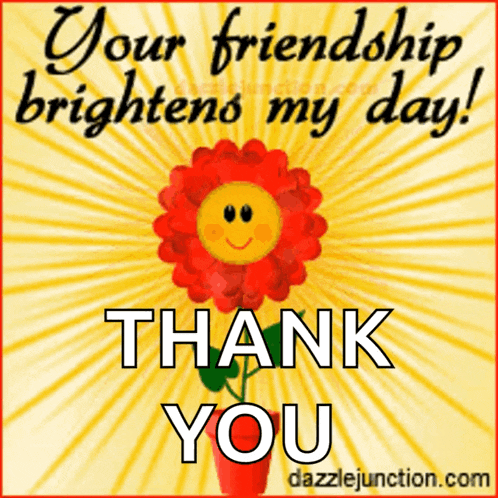 a card that says your friendship brightens my day and thank you