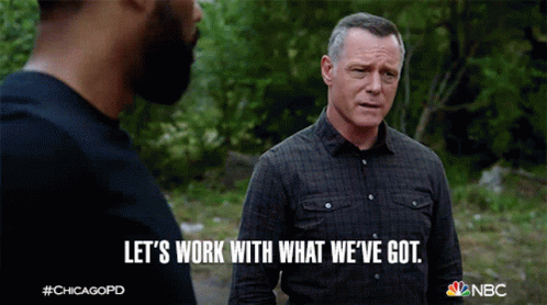 Lets Work With What Weve Got Sergeant Hank Voight GIF - Lets Work With What Weve Got Sergeant Hank Voight Chicago Pd GIFs
