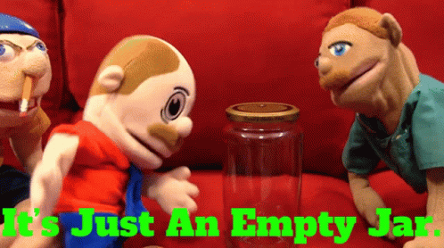 Sml Marvin GIF - Sml Marvin Its Just An Empty Jar GIFs