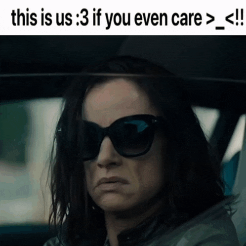 a woman wearing sunglasses is sitting in a car with the caption " this is us 3 if you even care > < "
