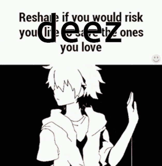 a poster that says reshare if you would risk you die deez you love
