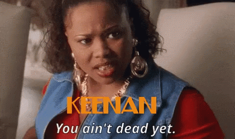 Keenandead No GIF - Keenandead No Youre Not GIFs