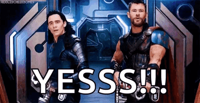 loki and thor are standing next to each other in a room and they are saying yes .