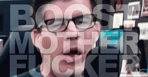 a man 's face is behind the words boost mother fucker