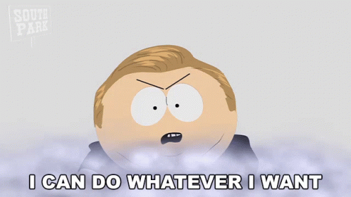 I Can Do Whatever I Want Cartman GIF - I Can Do Whatever I Want Cartman South Park GIFs
