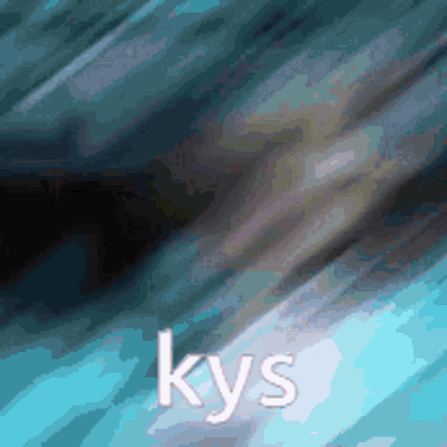 a blue background with the word kys written on it