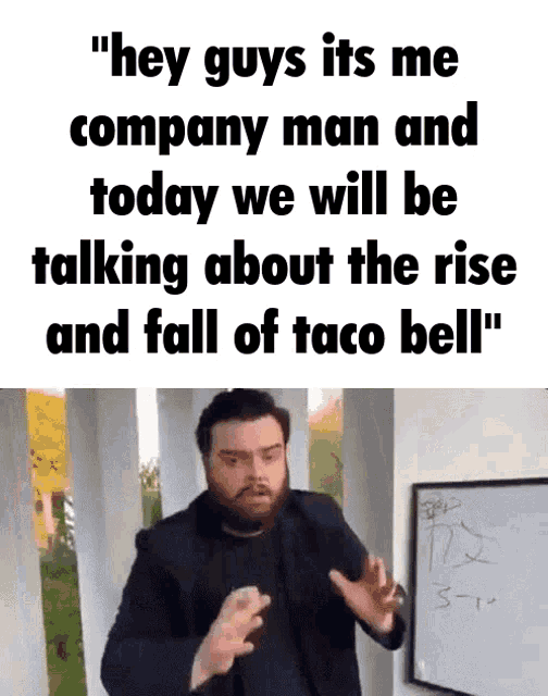 Company Man Explaining GIF - Company Man Explaining Taco Bell GIFs