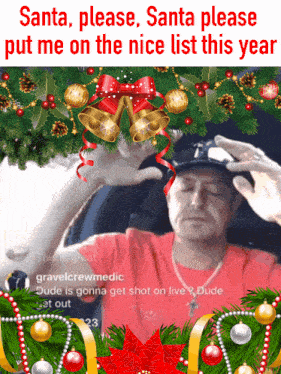 a man in a red shirt is surrounded by christmas decorations and says santa please put me on the nice list this year ..