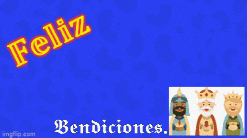 feliz dia de reyes de enero bendiciones written in yellow on a blue background