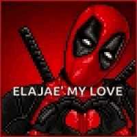 deadpool is holding a heart in a speech bubble and says `` elajae my love happy valentines ''