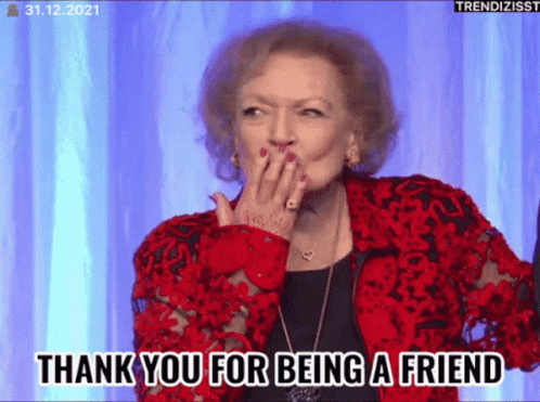 Betty White Thank You For Being A Friend GIF - Betty White Thank You For Being A Friend Bye GIFs
