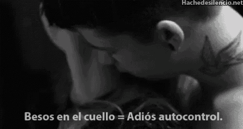 a black and white photo of a man and woman kissing with the words besos en el cuello = adiós autocontrol