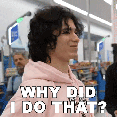 Why Did I Do That Benjamin Spande GIF - Why Did I Do That Benjamin Spande Lofe GIFs