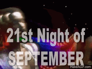 21st Night Of September GIF