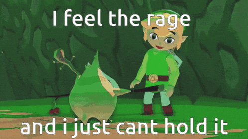 a cartoon of link with the words i feel the rage and i just can t hold it