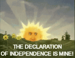 the declaration of independence is mine with a picture of a sun
