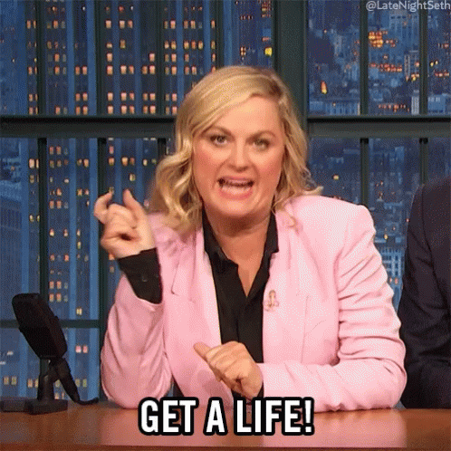 Get A Life Annoyed GIF - Get A Life Annoyed Displeased GIFs