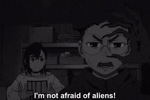 a black and white cartoon says i 'm not afraid of aliens on the bottom