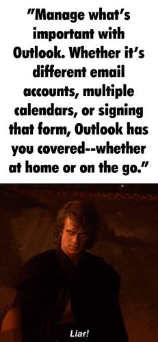 a poster that says " manage what 's important with outlook whether it 's different email accounts multiple calendars or signing that form