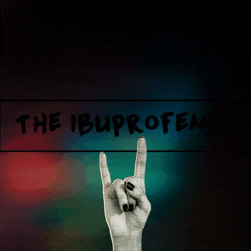 a woman 's hand making a horns sign in front of a sign that says " the ibuprofenes "