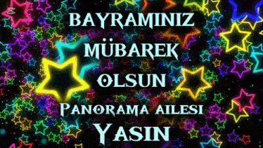 a sign that says bayraminiz mubarak olsun panorama ailesi yasin