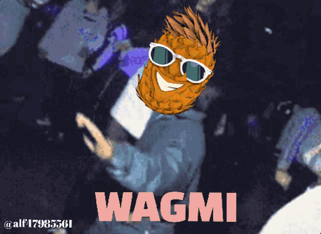a cartoon of a pineapple wearing sunglasses and the word wagmi on the bottom