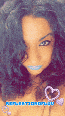 a woman with blue lipstick and the words reflektionofluv on her face