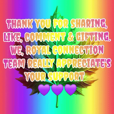 a rainbow background with the words thank you for sharing like comment & gifting we royal connection team really appreciate 's your support