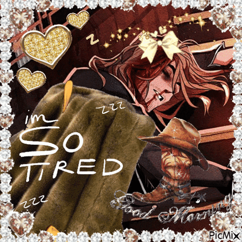 a picture of a woman sleeping with the words " i 'm so tired " on it
