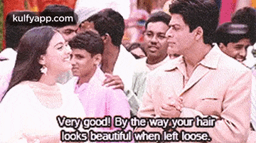a very good by the way your hair looks beautiful when left loose quote