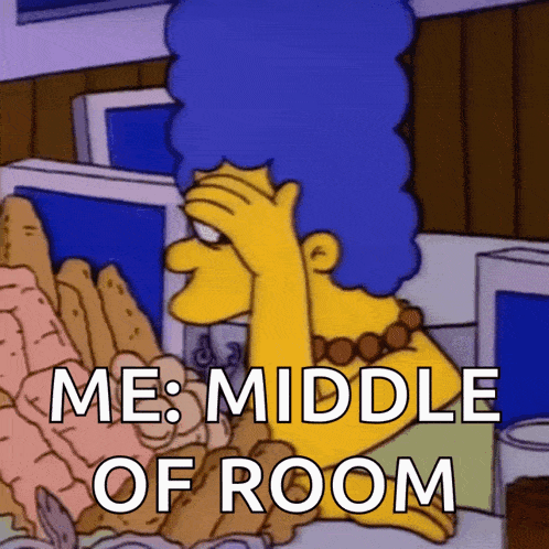 a cartoon of marge simpson with the words me middle of room below her