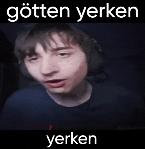 a picture of a man with headphones and the words gotten yerken yerken on the bottom