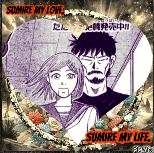 a picture of a man and a girl with the words sumire my love on the top