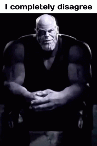 Thanos Mrhakan GIF - Thanos Mrhakan I Completely Disagree GIFs