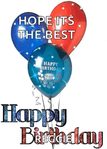 three balloons with the words `` hope it 's the best happy birthday '' on them .