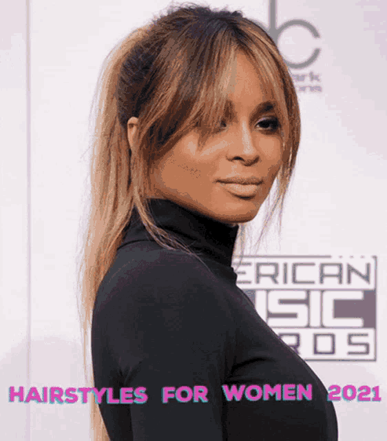 a woman wearing a black turtleneck and ponytail with the words hairstyles for women 2021 on the bottom