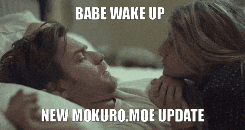 a woman kissing a man in bed with the caption babe wake up new mokurome update