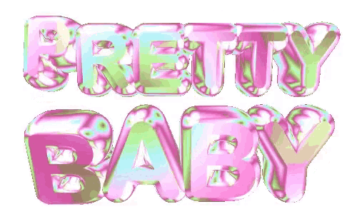 the word pretty baby is written in pink letters