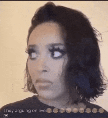 a close up of a woman with the words they arguing on live below her