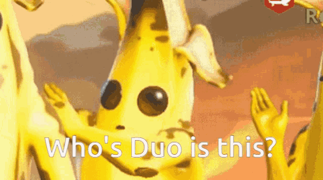 a picture of a banana with the words who 's duo is this written below it
